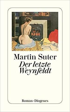 Der letzte Weynfeldt by Steph Morris, Martin Suter