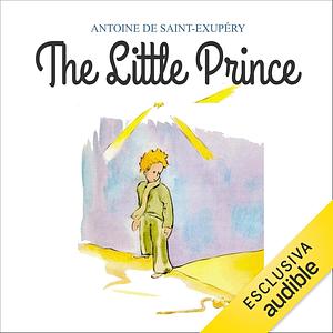 The Little Prince by Antoine de Saint-Exupéry