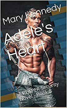 Adele's Heart by Mary Kennedy