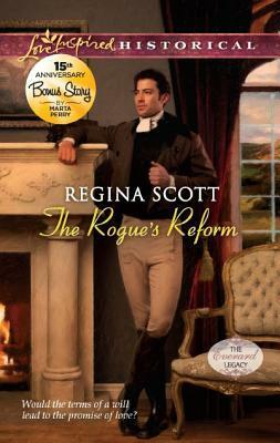 The Rogue's Reform / The House of Secrets by Marta Perry, Regina Scott