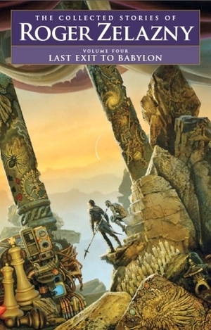 Last Exit to Babylon by Ann Crimmins, Roger Zelazny, David G. Grubbs, Christopher S. Kovacs