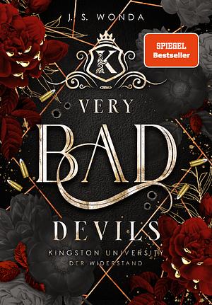 Very Bad Devils: Kingston University, Der Widerstand by J.S. Wonda