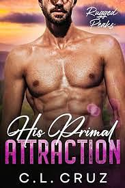 His Primal Attraction by C.L. Cruz