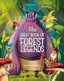 The Great Book of Forest Legends by Tea Orsi