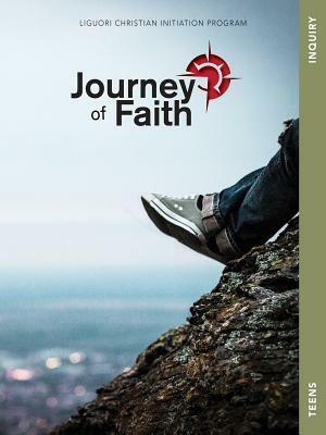 Journey of Faith for Teens, Inquiry: Lessons by Redemptorist Pastoral Publication