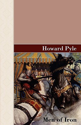 Men Of Iron by Howard Pyle