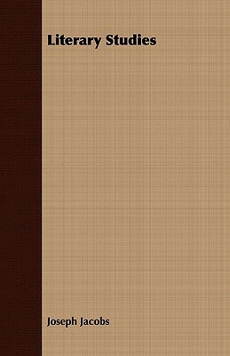 Literary Studies by Joseph Jacobs