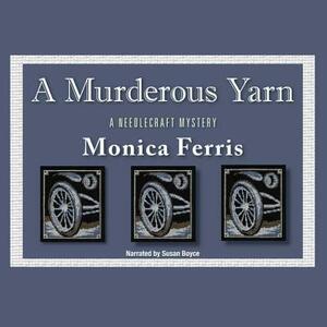 A Murderous Yarn by Monica Ferris