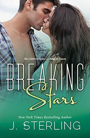 Breaking Stars by J. Sterling