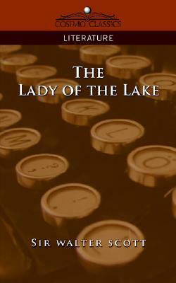 The Lady of the Lake by Walter Scott