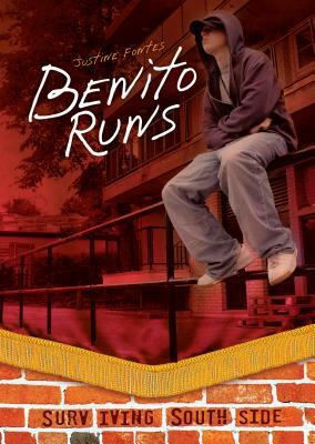 Benito Runs by Justine Fontes