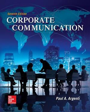 Corporate Communication by Paul A. Argenti