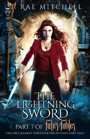 The Lightning Sword by T. Rae Mitchell