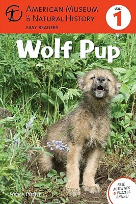 Wolf Pup: (level 1) by Wendy Pfeffer, American Museum of Natural History
