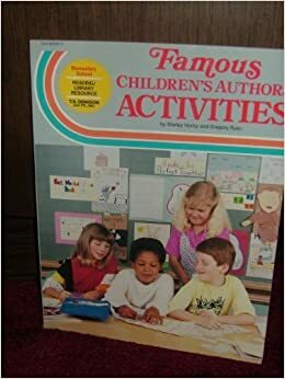 Famous Children's Authors Activities by Gregory Ryan, Shirley Norby