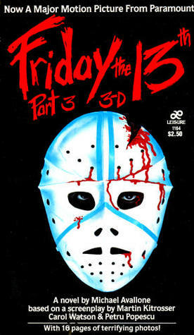 Friday the 13th Part 3: 3-D by Michael Avallone