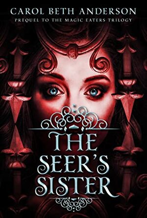 The Seer's Sister by Carol Beth Anderson