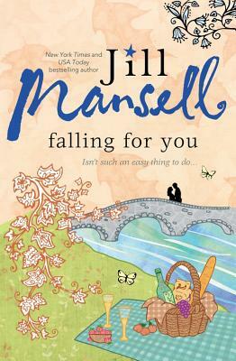 Falling for You by Jill Mansell