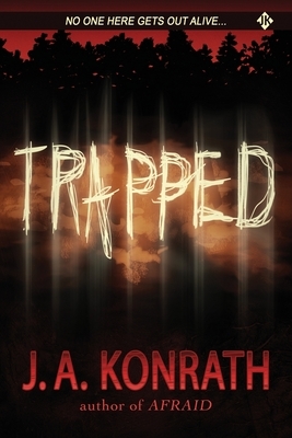 Trapped by J.A. Konrath