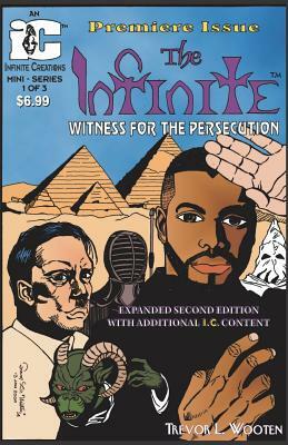 The Infinite: Witness For The Persecution #1: Witness For The Persecution by Trevor L. Wooten