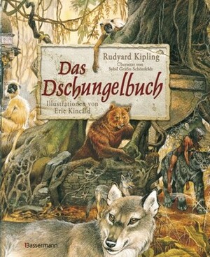 Das Dschungelbuch by Eric Kincaid, Rudyard Kipling, Sybil Gräfin Schönfeldt