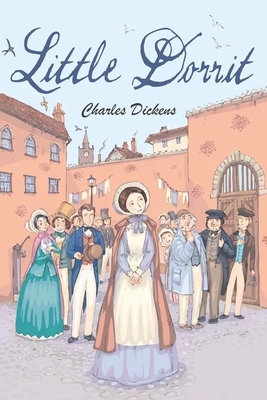 Little Dorrit by Charles Dickens