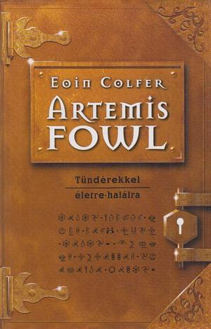Tündérekkel életre-halálra by Eoin Colfer