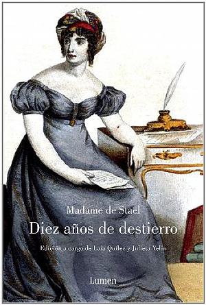 Diez años de destierro by Madame de Staël