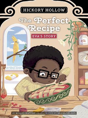 The Perfect Recipe by Kelly J. Baptist