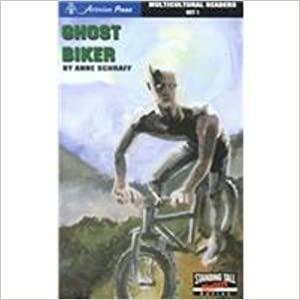 Ghost Biker by Anne E. Schraff