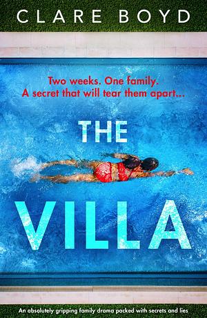 The Villa by Clare Boyd