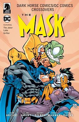 Dark Horse Comics/DC Comics: Mask by Henry Gilroy, Alan Grant, John Arcudi