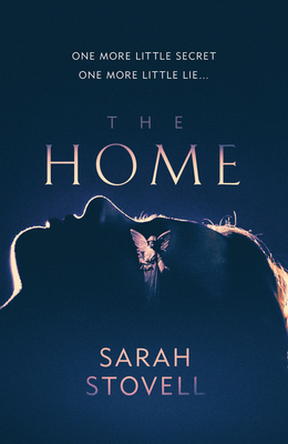 The Home by Sarah Stovell