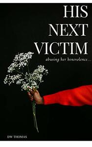 His Next Victim by D.W. Thomas