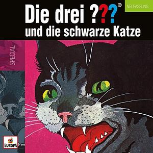 Die drei ??? und die schwarze Katze (Neufassung) by William Arden