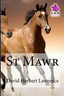 St Mawr by D.H. Lawrence