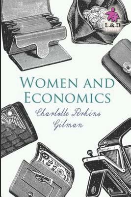 Women and Economics by Charlotte Perkins Gilman