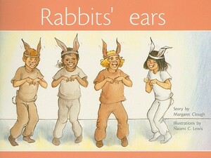 Rigby PM Plus: Individual Student Edition Blue (Levels 9-11) Rabbit's Ears by Rigby