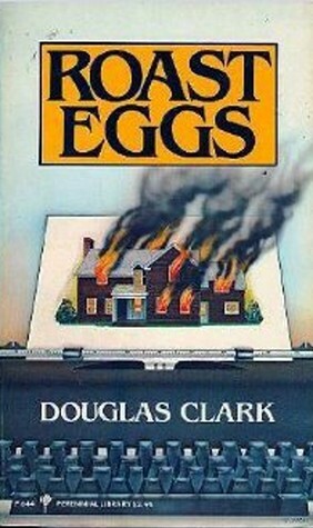 Roast Eggs by Douglas Clark