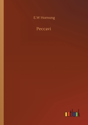 Peccavi by E. W. Hornung