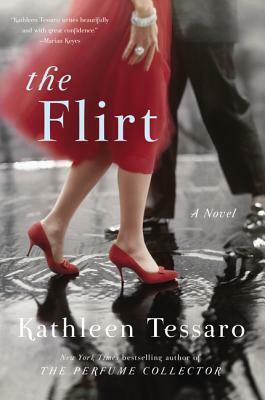 The Flirt by Kathleen Tessaro