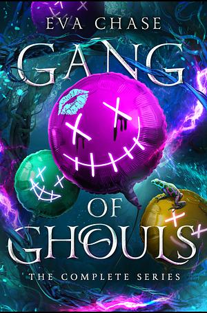 Gang of Ghouls: The Complete Series by Eva Chase