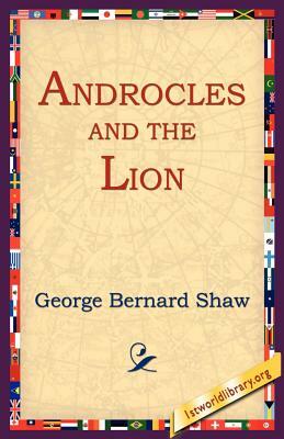 Androcles and the Lion by George Bernard Shaw