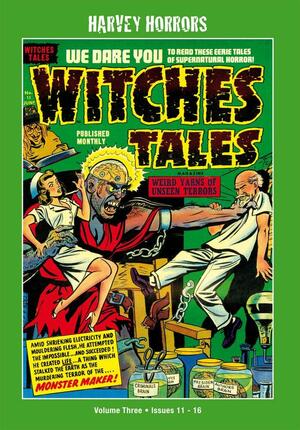 Harvey Horrors Collected Works: Witches Tales, Vol. 3 by Bob Powell