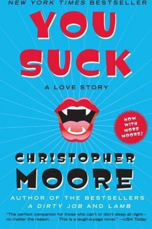 You Suck by Christopher Moore