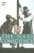 The Nazi Conscience by Claudia Koonz