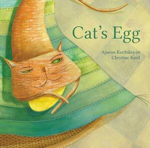 Cat's Egg by Aparna Karthikeyan