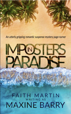 Imposters in Paradise by Faith Martin, Maxine Barry
