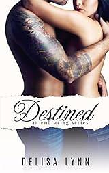 Destined by Delisa Lynn