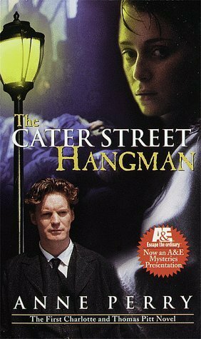 The Cater Street Hangman by Anne Perry